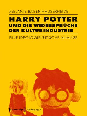 cover image of Harry Potter und die Widersprüche der Kulturindustrie